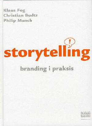 Storytelling : branding i praksis