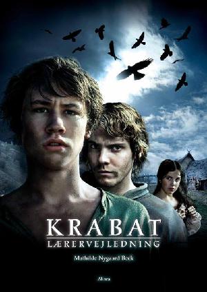 Krabat : ein Film von Marco Kreuzpaintner -- Lærervejledning