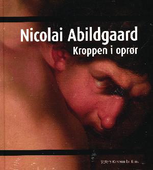 Nicolai Abildgaard - kroppen i oprør