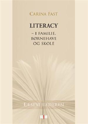 Literacy : i familie, børnehave og skole