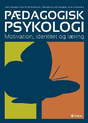 Pædagogisk psykologi : motivation, identitet og læring