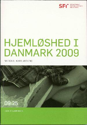 Hjemløshed i Danmark : national kortlægning. Årgang 2009