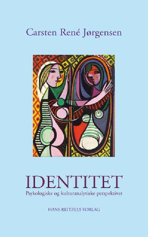 Identitet : psykologiske og kulturanalytiske perspektiver