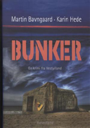 Bunker : en krimi fra Vestjylland