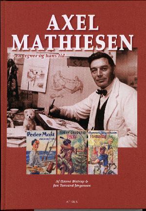 Axel Mathiesen : en tegner og hans tid