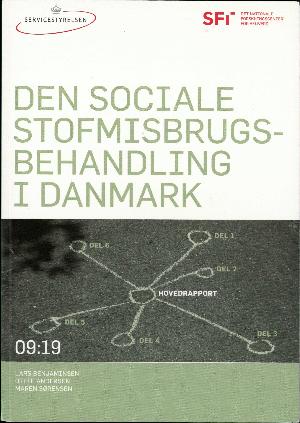 Den sociale stofmisbrugsbehandling i Danmark : hovedrapport