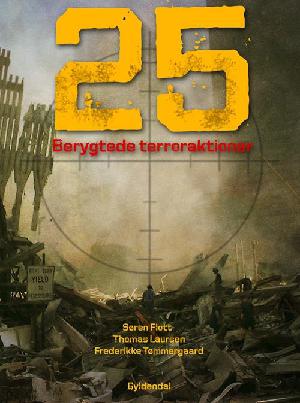25 berygtede terroraktioner