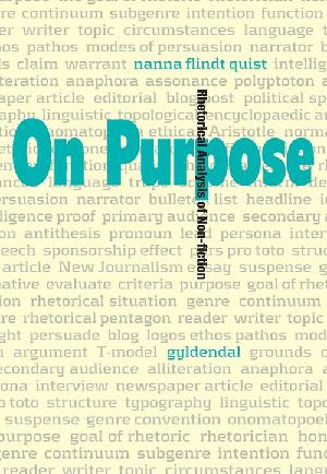 On purpose : rhetorical analysis of non-fiction