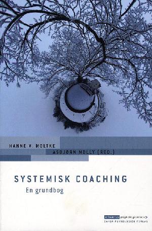 Systemisk coaching : en grundbog