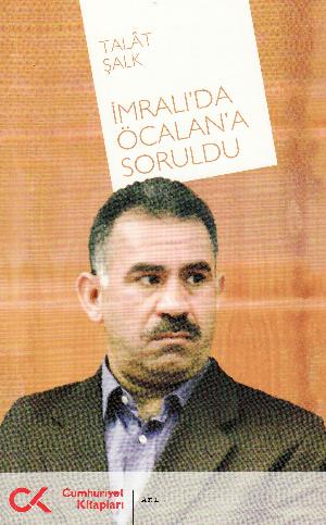 Imralı'da Öcalan'a soruldu