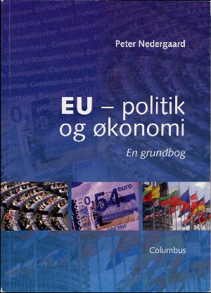 EU - politik og økonomi : en grundbog