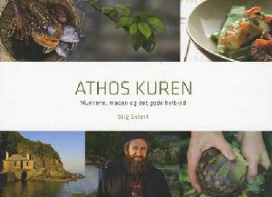 Athos kuren : munkene, maden og det gode helbred