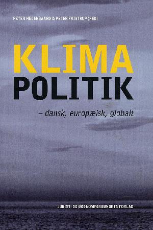 Klimapolitik : dansk, europæisk, globalt