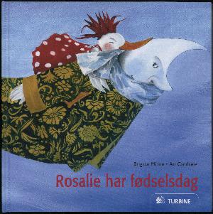 Rosalie har fødselsdag