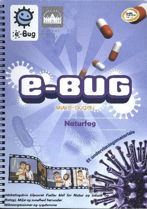 e-Bug - naturfag : et undervisningsmateriale