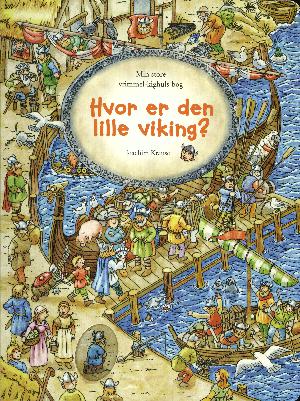 Hvor er den lille viking? : min store vrimmel-kighuls-bog