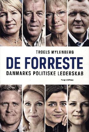 De forreste : Danmarks politiske lederskab