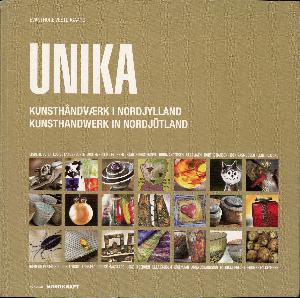 Unika : kunsthåndværk i Nordjylland