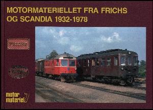 Motormateriellet fra Frichs og Scandia 1932-1978