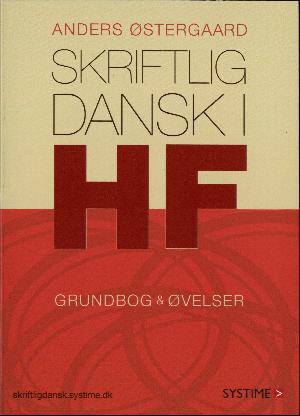 Skriftlig dansk i HF : grundbog & øvelser