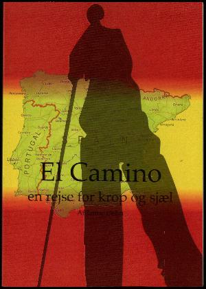 El Camino : en rejse for krop og sjæl