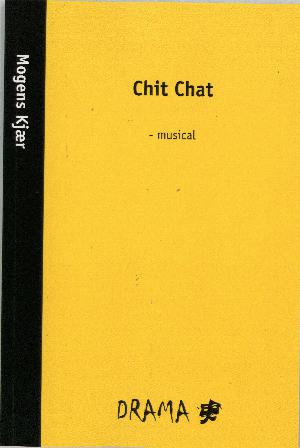 Chit chat : musical