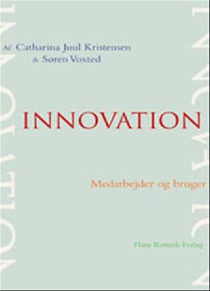 Innovation : medarbejder og bruger