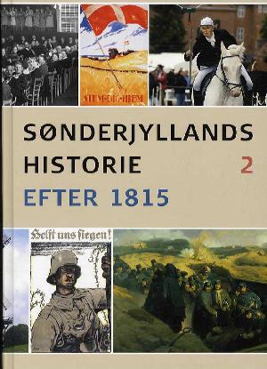 Sønderjyllands historie. Bind 2 : Efter 1815