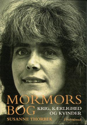 Mormors bog : krig, kærlighed og kvinder