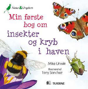 Min første bog om insekter og kryb i haven