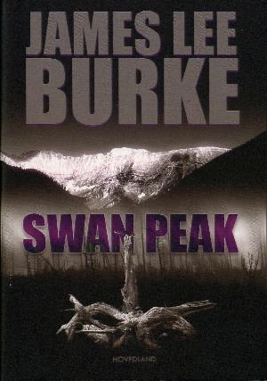 Swan Peak : en Dave Robicheaux-roman
