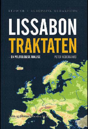 Lissabontraktaten - en politologisk analyse