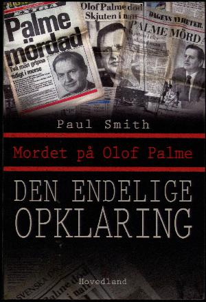 Mordet på Olof Palme : den endelige opklaring