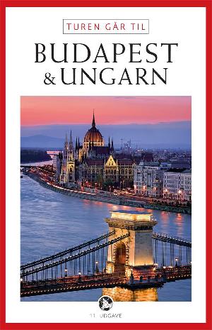 Turen går til Budapest & Ungarn