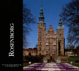 Rosenborg : De Danske Kongers Kronologiske Samling