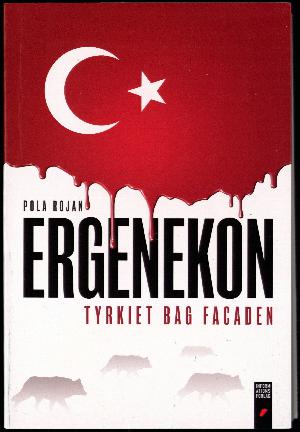 Ergenekon : Tyrkiet bag facaden