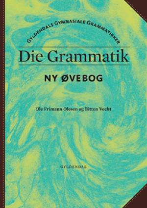 Die Grammatik - ny øvebog