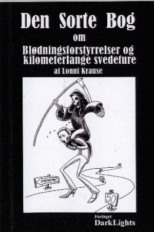 Den sorte bog om blødningsforstyrrelser og kilometerlange svedeture