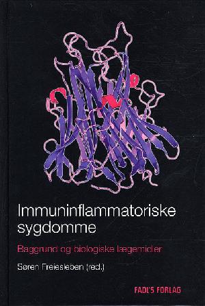 Immuninflammatoriske sygdomme : baggrund og biologiske lægemidler