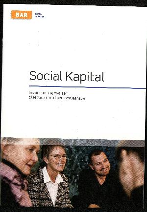 Social kapital : inspiration og øvelser til lederen med personaleansvar