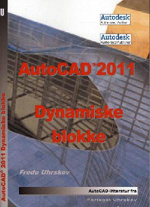 AutoCad 2011 - dynamiske blokke