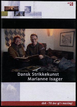 Dansk strikkekunst - Marianne Isager
