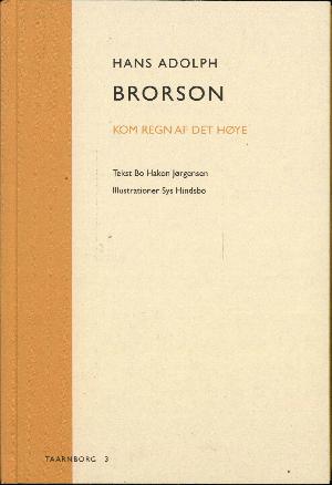 Hans Adolph Brorson: Kom regn af det høye