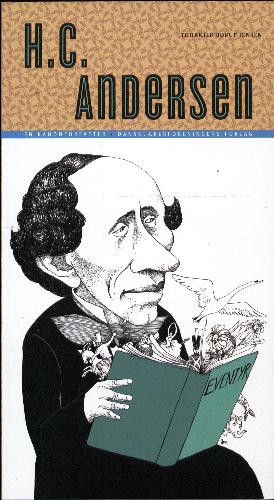 H.C. Andersen : portræt af forfatteren og forfatterskabet