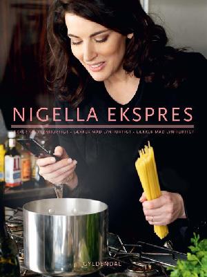 Nigella ekspres : lækker mad lynhurtigt