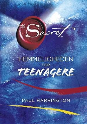 The secret : hemmeligheden for teenagere