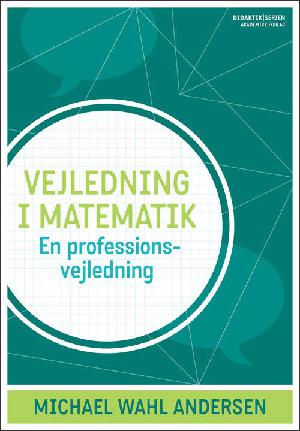 Vejledning i matematik : professionsvejledning