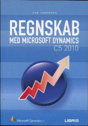 Regnskab med Microsoft Dynamics C5 2010