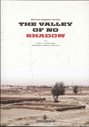 The valley of no shadow