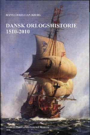 Dansk orlogshistorie 1510-2010